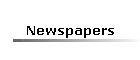 Newspapers